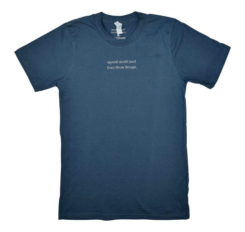 Every Minute Stronger T-Shirt (Men’s/Unisex)